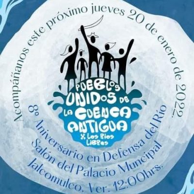 8º Aniversario Defensa del Río Jalcomulco